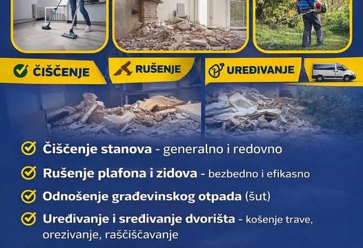 Usluge čišćenja, rušenja, odnošenja šuta i uređenja dvorišta